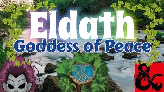 Who is Eldath DampD Gods of Nature [upl. by Ofelia]