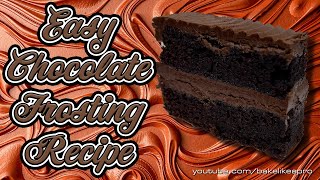 Easy Chocolate Frosting Recipe [upl. by Adnarim]