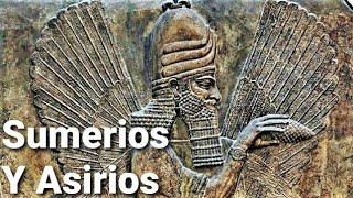 Sumerios y Asirios  Documental [upl. by Oneida441]