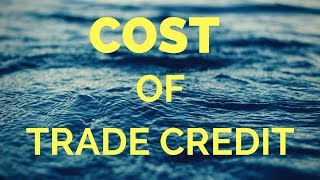 CFA L1  Corp Finance  Cost of Trade Credit [upl. by Starinsky]