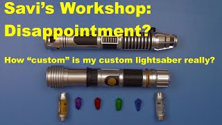 Building a Savis Workshop Lightsaber How quotcustomquot is my custom lightsaber really [upl. by Tnarb652]