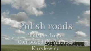 Andrzej Kurylewicz  Polskie drogi Polish ways [upl. by Ekihc160]