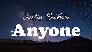 Justin Bieber  Anyone Lyrics [upl. by Neffirg]