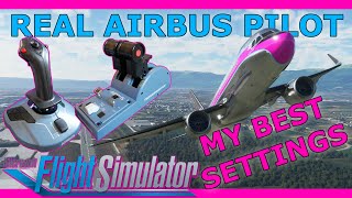 A32NX Best Joystick Settings With a Real Airbus Pilot TCA Officer Pack [upl. by Nivla]