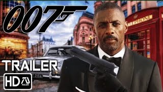 James Bond quotForever and a Dayquot Newmovie 🎥 BOND 26 NEW 007 Trailer HD Idris Elba as the new movie 🍿 [upl. by Shenan]