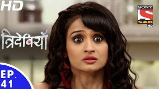 Trideviyaan  त्रिदेवियाँ  Episode 41  10th January 2017 [upl. by Vasilek]