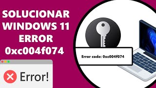 Cómo Solucionar Windows 11 Error 0xc004f074 ✔️ [upl. by Laeahcim954]