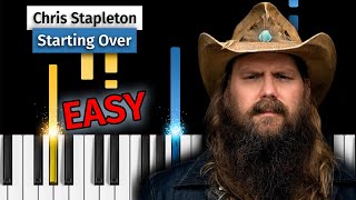 Chris Stapleton  Starting Over  EASY Piano Tutorial [upl. by Serilda]