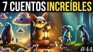 7 CUENTOS Y EMOCIONANTES LEYENDAS [upl. by Neiht655]