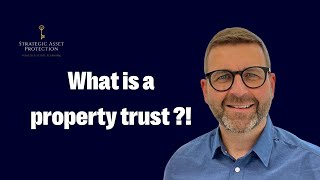 Property Trusts Explained [upl. by Eneja562]