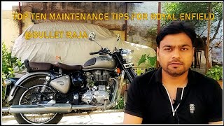 Top Ten Maintenance tips and tricks for Royal Enfield [upl. by Corbie78]