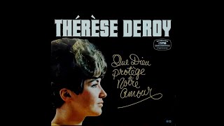 Thérèse Deroy  Seul sur son étoile  It must be him  album Que Dieu protège notre amour 1967 [upl. by Lemuel332]