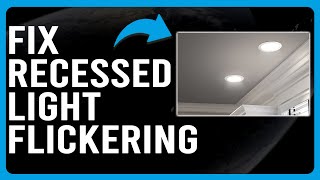 How To Fix Recessed Light Flickering Why Is My Recessed Light Flickering  Solved Instantly [upl. by Drobman]