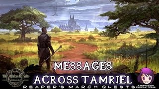 Elder Scrolls Online  L43 Messages Across Tamriel [upl. by Afinom]