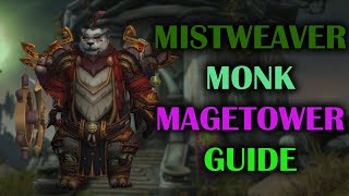 Mistweaver Monk  Mage Tower  Guide  Voice  Dragonflight Season 4 1027 [upl. by Leaffar]