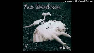 RazorBladeKisses  Deadly Yours Alice In Wonderbra Mix 2006 Ballerina EP [upl. by Sinylg]