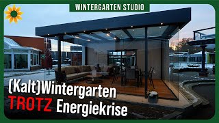 Energiekrise Kaltwintergarten richtig planen [upl. by Akinak]