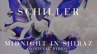 SCHILLER „Midnight In Shiraz”  Official Video [upl. by Eiznil]