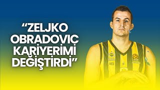 “KİMSE FENERBAHÇE’NİN ÖNÜNDE OLAMAZ”  Nemanja Bjelica Fenerbahçe Dönemini Anlattı [upl. by Ney87]