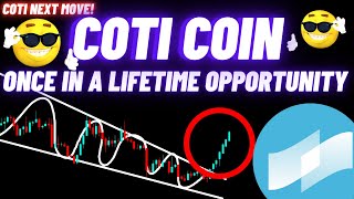 Once In A Lifetime Opportunity By COTI Crypto Coin [upl. by Carry]