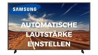 Samsung TV Automatische Lautstärke einstellen [upl. by Rodd]