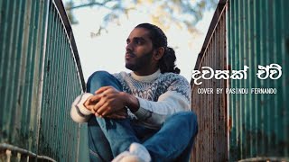 Dawasak Ewi  Cover by PasiYa  දවසක් ඒවි [upl. by Ayalat163]