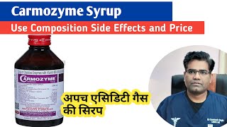 Carmozyme Syrup Use Dose Composition and Side Effects  indigestion syrup [upl. by O'Connell]