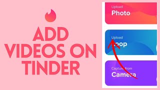 How to Add Videos on Tinder 2024 EASY  Tinder Tutorial [upl. by Reffotsirk]