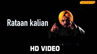 Latest Punjabi songs 2015 Kulbir Jhinjer  Rataan kalian ft  Desi crew [upl. by Retsam743]