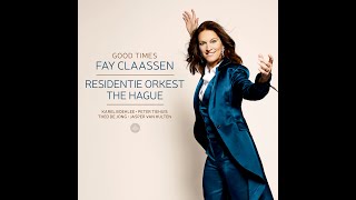 Fay Claassen  Residentie Orkest The Hague  Good Times [upl. by Ellynn223]