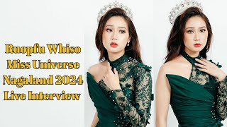 Ruopfu Whiso Miss Universe Nagaland 2024 Interview  Road to Miss Universe India 2024 [upl. by Sac]