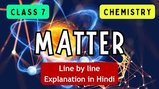 Matter  ICSE CLASS 7 CHEMISTRY  Full Chapter I UNIQUE E LEARNING [upl. by Bertasi]