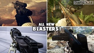 Battlefront 2  ALL 4 NEW BLASTERS GAMEPLAY Cycler Rifle E11D  T21 amp DL18 [upl. by Erdnoed261]