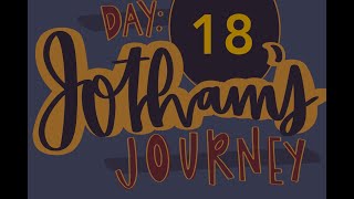 Day 18 of Jothams Journey [upl. by Jeritah]