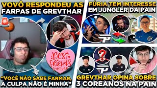 ABSOLUT RESPONDE FARPAS de GREVTHAR  PAIN PERDERÁ IDENTIDADE  FÚRIA BUSCA JUNGLER DA PAIN [upl. by Bernard]