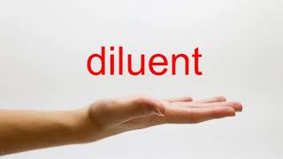 How to Pronounce diluent  American English [upl. by Durning156]