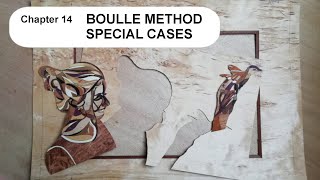 14 Boulle technique  Special cases [upl. by Xila]