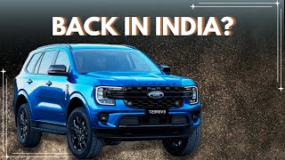 Ford Endeavour coming back to India [upl. by Cita]