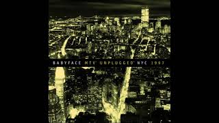 Babyface  I Care About You Live on MTV Unplugged [upl. by Irb]