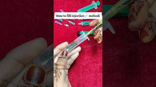 How to fill Injection💉Syringe Mehndi Cone injection heena cone mehndi injectionmehndi [upl. by Marih935]