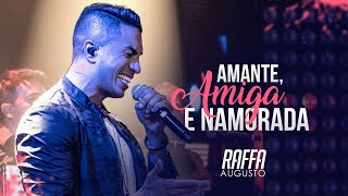 Raffa Augusto  Amante Amiga e Namorada  DVD É Tudo Nosso [upl. by Linzer]