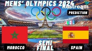 Morocco vs Spain Live Stream Mens Paris Olympic 2024 Semi Final Commentary Score amp Highlights [upl. by Neevan]