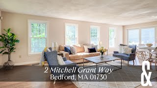 2 Mitchell Grant Way  Bedford Massachusetts 01730 [upl. by Ahsienad]