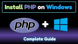 How to Download amp Install PHP on Windows Laptop or PC [upl. by Calabresi584]