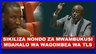 WAKILI MWAMBUKUSI ASHUSHA NONDO KALI MDAHALO WA TLS NITAWATETEA WATANZANIA [upl. by Etaner]