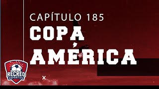 El Recreo Deportivo Cap 185 Copa América [upl. by Taka]