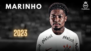 Marinho ► Bem Vindo Ao Corinthians  Amazing Skills Goals amp Assists  2023 HD [upl. by Eelrehpotsirhc105]