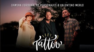 Ke Personajes Valentino Merlo Ft Damian Córdoba  Tatto Martin R Prod [upl. by Gass]