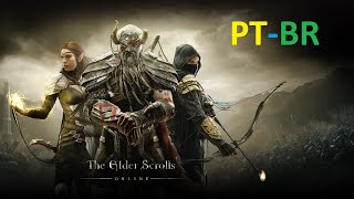 The Elder Scrolls Online PTBR 2023 Steam [upl. by Odey]