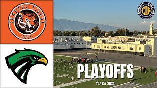 CIF SS FOOTBALL PLAYOFFS 2ND RD 2024 CHAFFEY TIGERS VS PALMDALE FALCONS 111624 [upl. by Shrier]